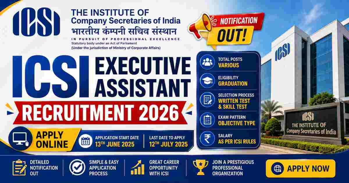 ICSI Executive Assistant Recruitment 2026