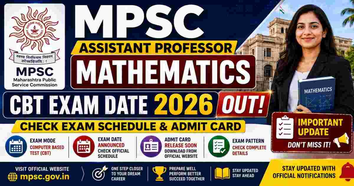 MPSC Assistant Professor (Mathematics) CBT Exam Date 2026
