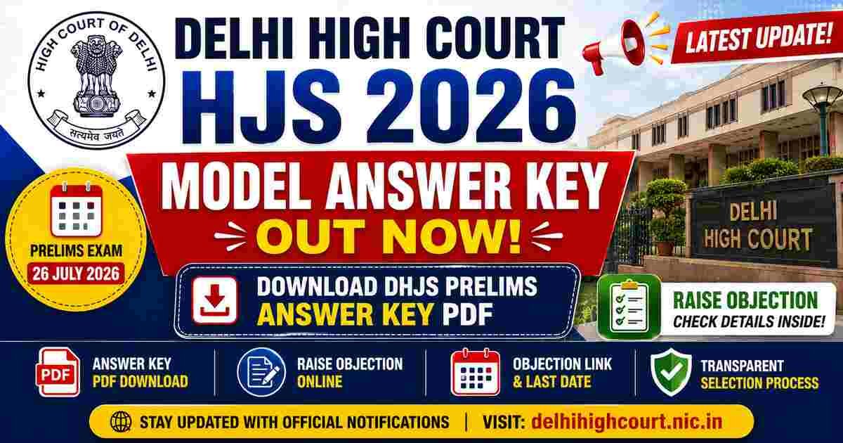 Delhi High Court HJS Model Answer Key 2026