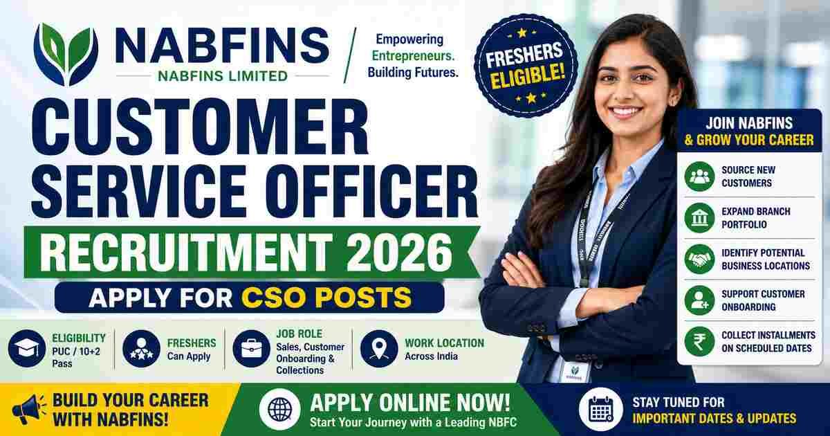 NABFINS Customer Service Officer Recruitment 2026