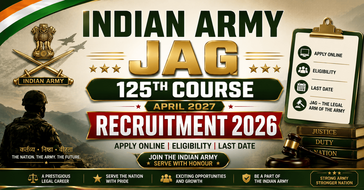 Indian Army JAG 125th Course April 2027 Recruitment 2026